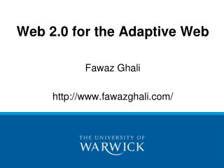 Web 2.0 for the Adaptive Web