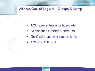 Alliance Qualité Logiciel – Groupe Silicomp