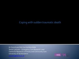 Coping with sudden traumatic death