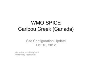 WMO SPICE Caribou Creek (Canada)