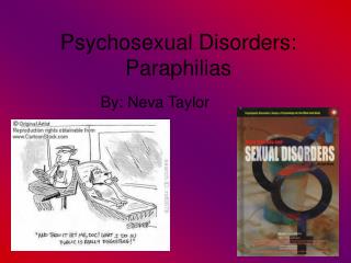 Psychosexual Disorders: Paraphilias