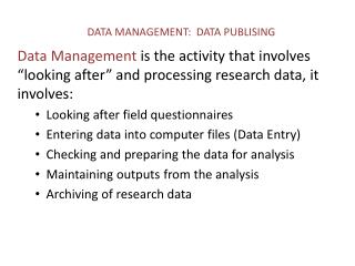 DATA MANAGEMENT: DATA PUBLISING