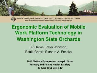 Ergonomic Evaluation of Mobile Work Platform Technology in Washington State Orchards