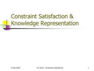 Constraint Satisfaction & Knowledge Representation