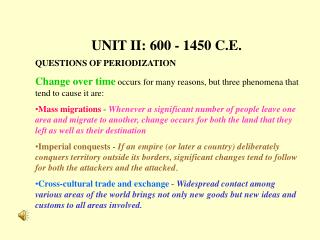 UNIT II: 600 - 1450 C.E.