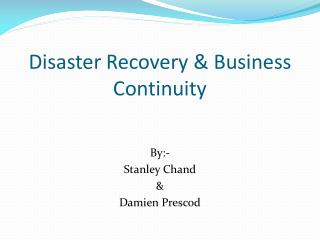 Disaster Recovery &amp; Business Continuity