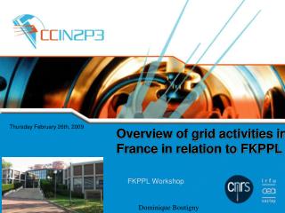 Overview of grid activities in France in relation to FKPPL