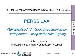 ICT for Neuropsychiatric Health, 5 November, 2013- Brussels