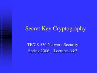 Secret Key Cryptography