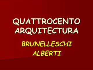 QUATTROCENTO ARQUITECTURA