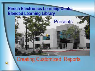Hirsch Electronics Learning Center Blended Learning Library
