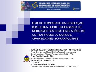 NÚCLEO DE ASSISTÊNCIA FARMACÊUTICA – CIF/CCS/UFSC