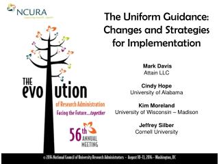 The Uniform Guidance: Changes and Strategies for Implementation Mark Davis Attain LLC