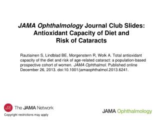 JAMA Ophthalmology Journal Club Slides: Antioxidant Capacity of Diet and Risk of Cataracts