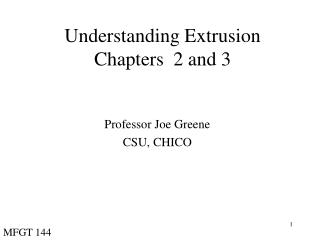 Understanding Extrusion Chapters 2 and 3