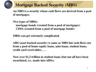 Mortgage Backed Security (MBS)