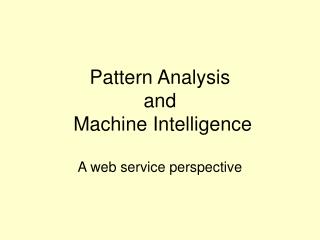 Pattern Analysis and Machine Intelligence