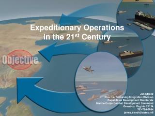Expeditionary Operations in the 21 st Century