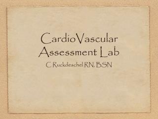 CardioVascular Assessment Lab