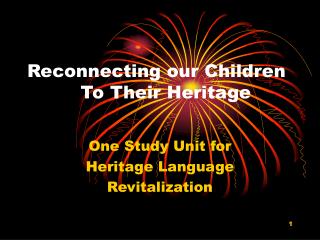 Reconnecting our Children To Their Heritage