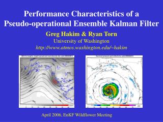Performance Characteristics of a Pseudo-operational Ensemble Kalman Filter
