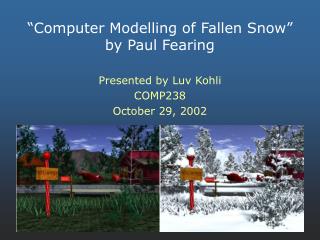 “Computer Modelling of Fallen Snow” by Paul Fearing