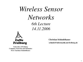 Wireless Sensor Networks 6th Lecture 14.11.2006