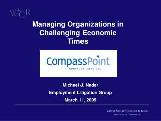 Michael J. Nader Employment Litigation Group March 11, 2009