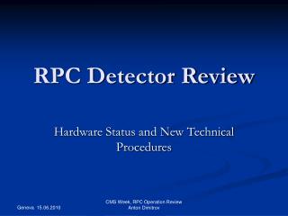 RPC Detector Review