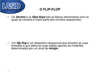 O FLIP-FLOP