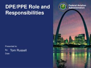 DPE/PPE Role and Responsibilities