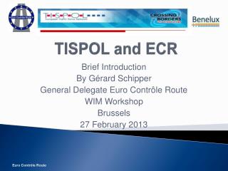 TISPOL and ECR