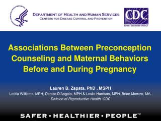 Associations Between Preconception Counseling and Maternal Behaviors Before and During Pregnancy