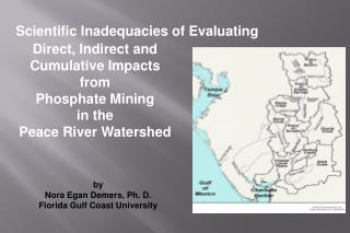 Direct, Indirect and Cumulative Impacts from Phosphate Mining in the Peace River Watershed