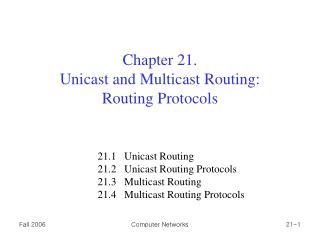 Chapter 21 . Unicast and Multicast Routing: Routing Protocols