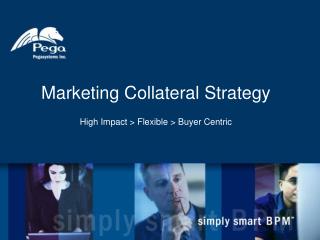 Marketing Collateral Strategy