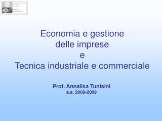 Economia e gestione delle imprese e Tecnica industriale e commerciale