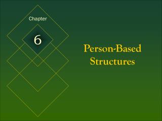 Person-Based Structures
