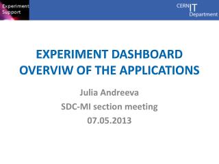 Experiment Dashboard overviw of the applications