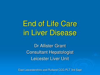 End of Life Care in Liver Disease