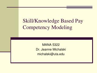 Skill/Knowledge Based Pay Competency Modeling