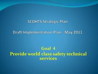 SCOHTS Strategic Plan Draft Implementation Plan - May 2011