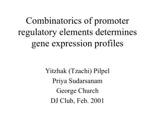 Combinatorics of promoter regulatory elements determines gene expression profiles