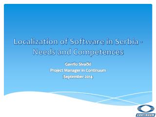 Localization of Software in Serbia - Needs and Competences
