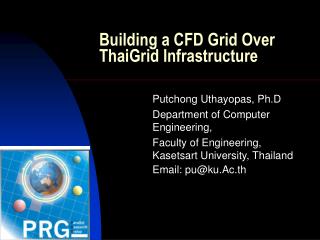 Building a CFD Grid Over ThaiGrid Infrastructure