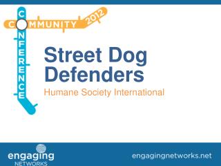 Street Dog Defenders Humane Society International