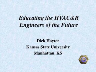 Educating the HVAC&amp;R Engineers of the Future