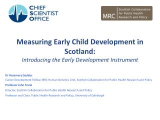 Measuring Early Child Development in Scotland: Introducing the Early Development Instrument
