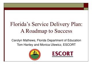 Florida’s Service Delivery Plan: A Roadmap to Success