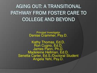 Aging Out: A Transitional Pathway from Foster Care to College and Beyond